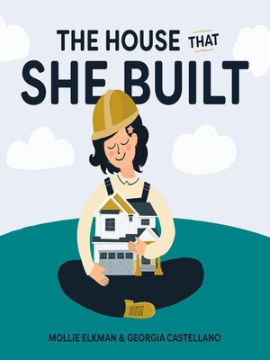cover image of The House That She Built